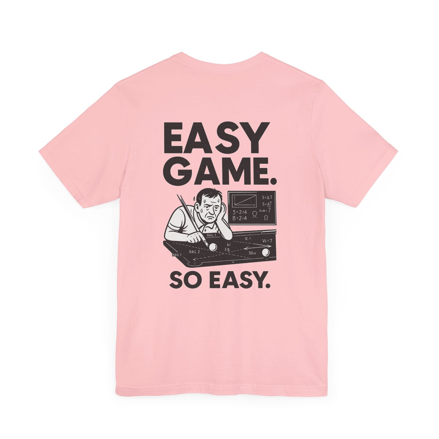 'EASY GAME' Tee - Black Text